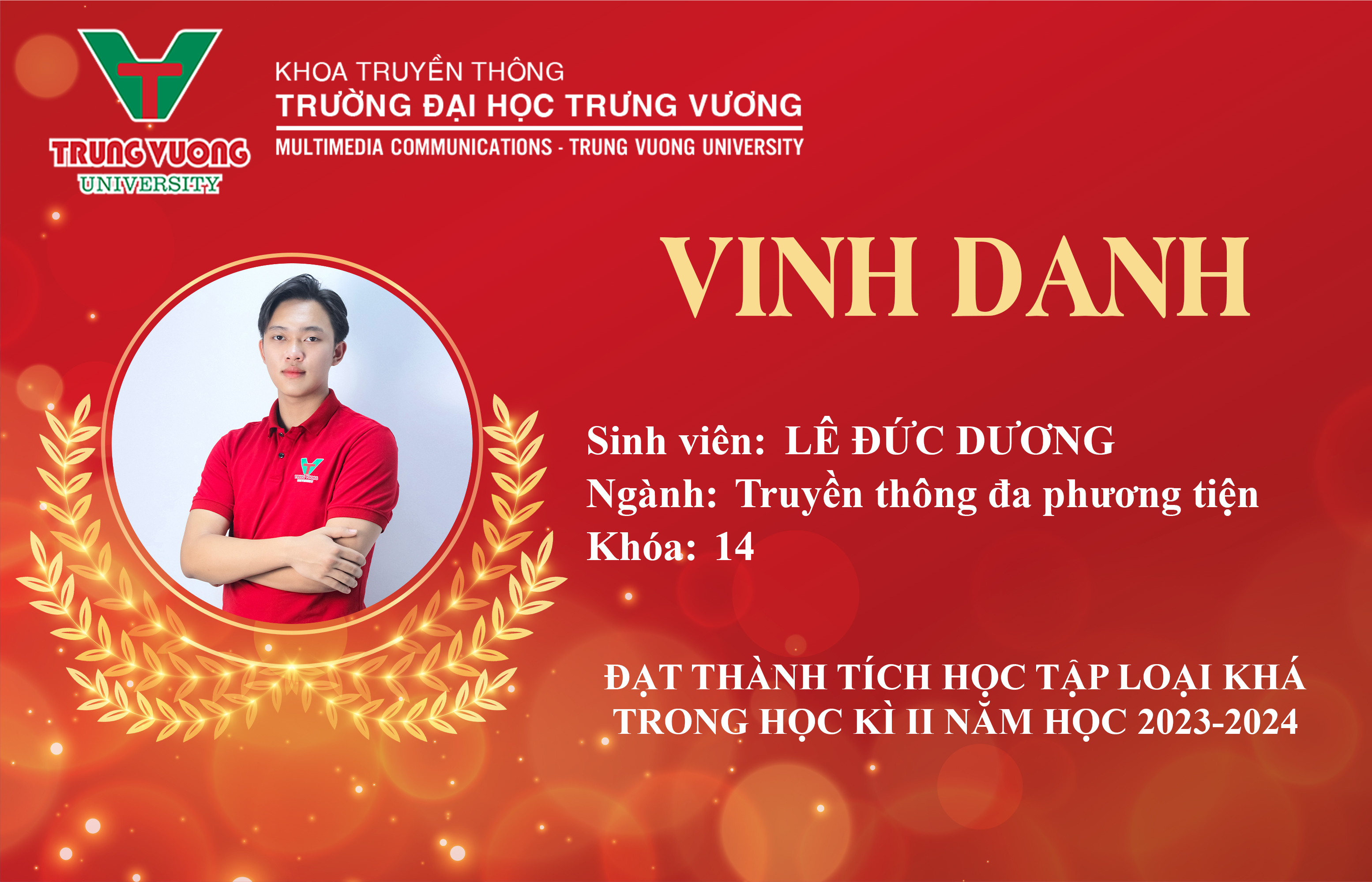 Vinh danh sinh viên Lê Đức Dương - Ngành Truyền thông đa phương tiện K14 và được Khoa trao tặng học bổng miễn 50% học phí học kỳ 3 năm học 2023 - 2024